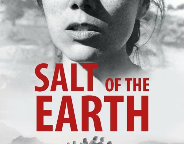 فیلم نمک زمین Salt of the Earth 1954 10 فیلم نمک زمین Salt of the Earth 1954